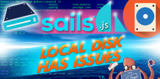 Sails’ Local Disk Has Issues