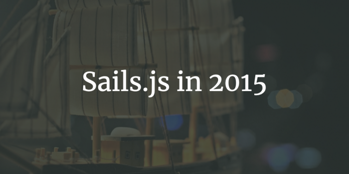 sailsjs-in-2015