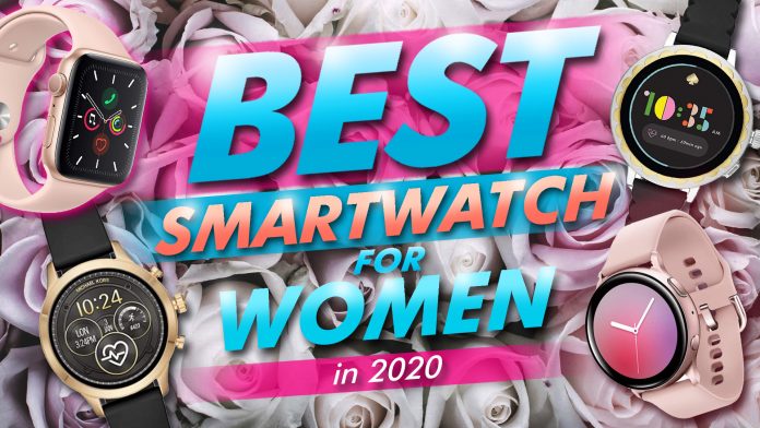 Best Smartwatch For Women In 2020 Best Smartwatch For Women In 2020