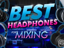 Best Headphones For Mixing