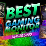 Best Gaming Monitor Under 200$