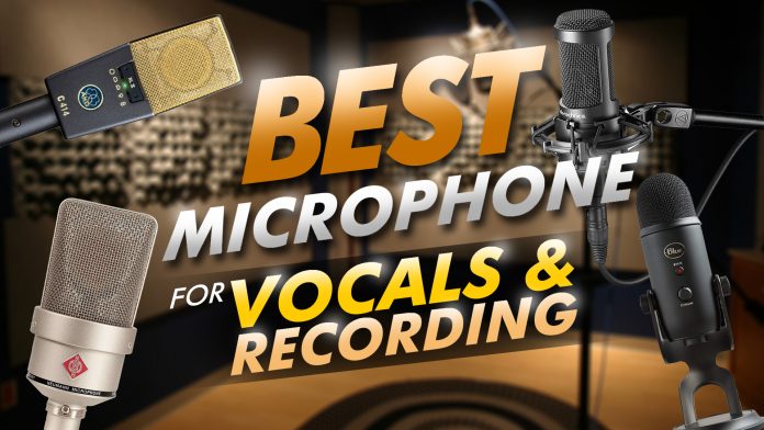 Best Microphone For Vocals And Recording