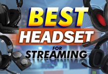 Top 10 Best Headsets For Streaming