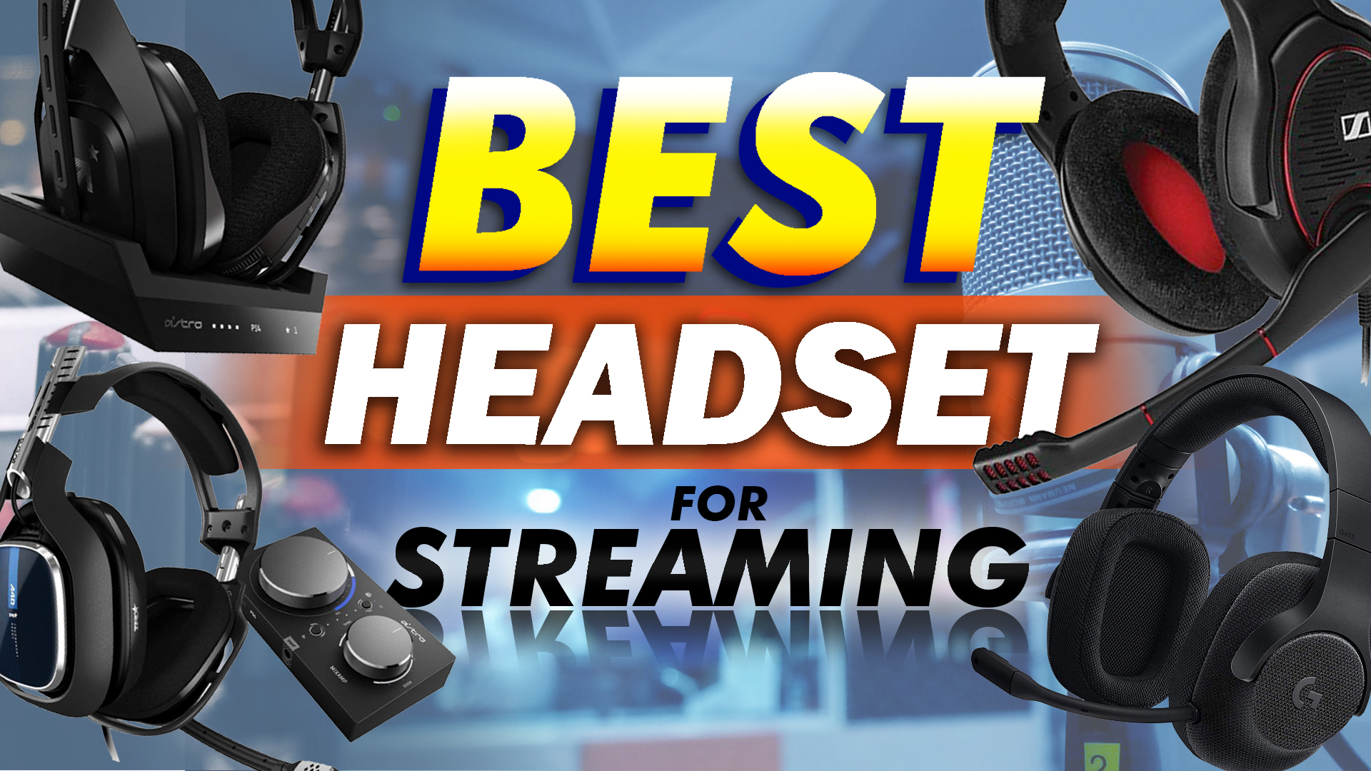 best pc streaming headset