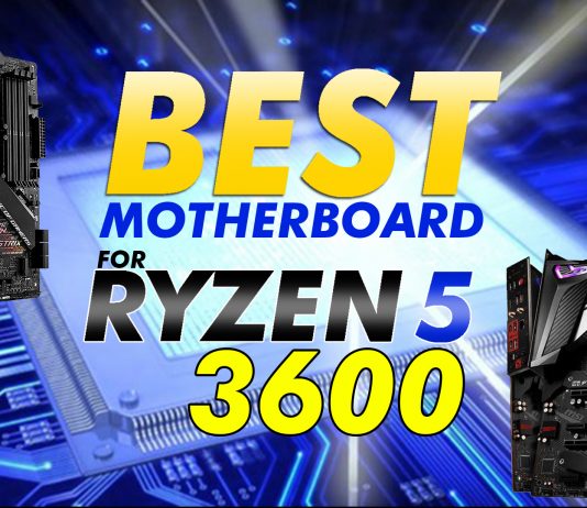 Best Motherboard For The Ryzen 5 3600