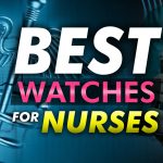 Best Watches For Nurses