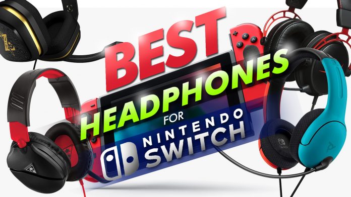 Best Headphones For Nintendo Switch