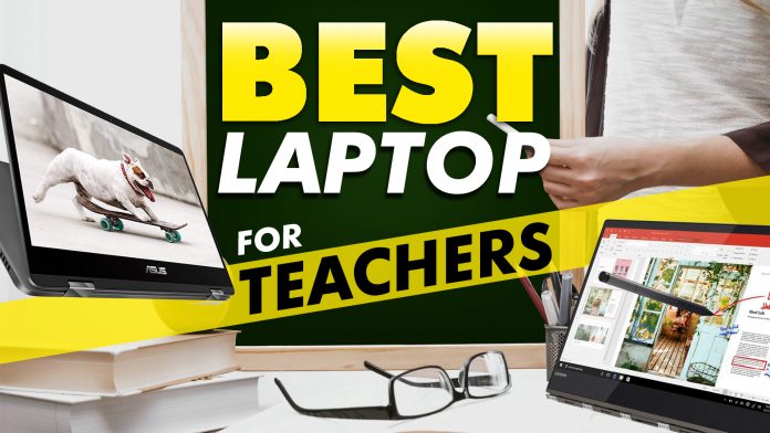 Best Laptops For Teachers