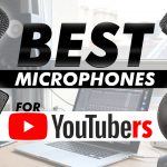 Best Microphones For Youtubers