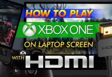 How To Play Xbox One On Laptop Screen With Hdmi