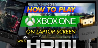 How To Play Xbox One On Laptop Screen With Hdmi