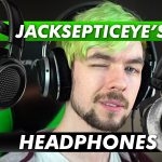 Jacksepticeye’s Headphones