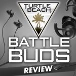 Turtle Beach Battle Buds Review