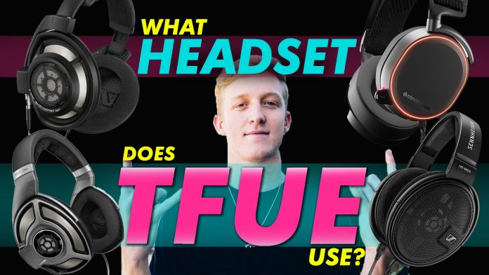 What Headset Does Tfue Use