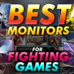 Best Monitors For Fighting Games