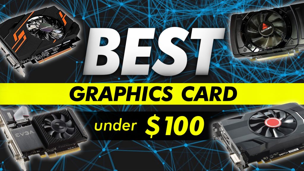 best video card under 100