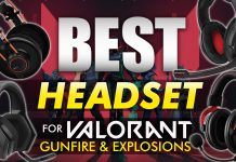 Best Headset For Valorant Gunfire And Explosions