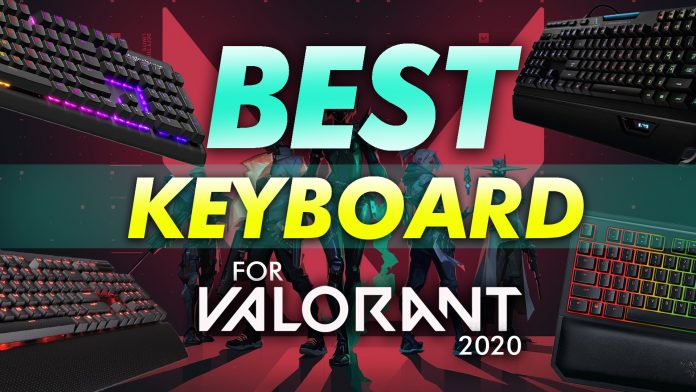 Best Keyboard For Valorant 2020