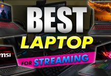 Best Laptop For Streaming