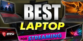 Best Laptop For Streaming