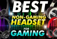 Best Non Gaming Headsets For Gaming Final