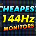 Cheapest 144hz Monitors