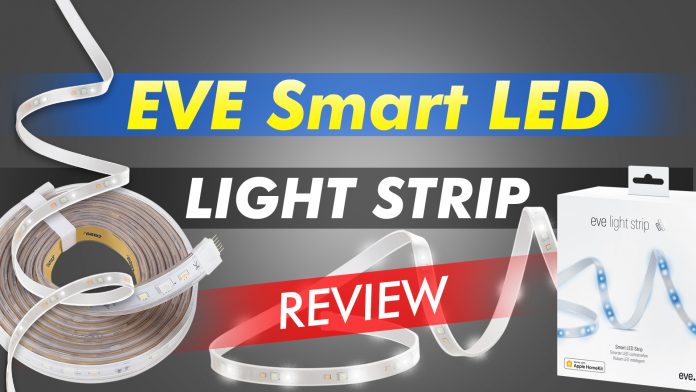 Eve Smart Led Light Strip Review Eve Smart Led Light Strip Review
