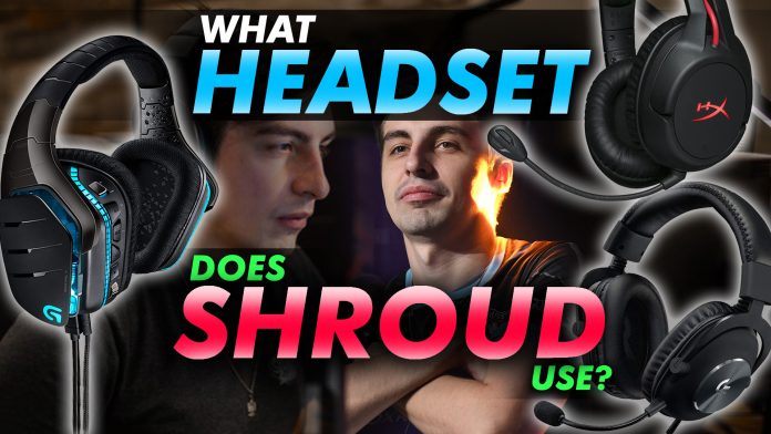 What Headset Does Shroud Use