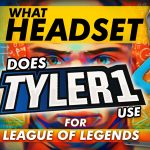 What Headset Does Tyler1 Use For League Of Legends Final