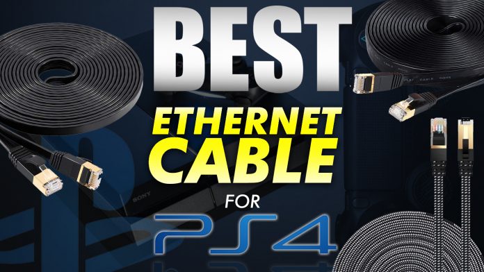 What Is The Best Ethernet Cable For Ps4