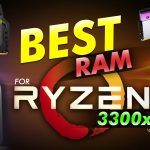 Best Ram For Ryzen 3300x