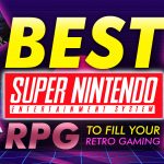 Best Snes Rpgs To Fill Your Retrogaming Needs