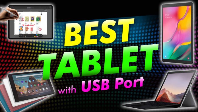 Looking For A Tablet With Usb Port