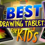 Best Drawing Tablets For Kids