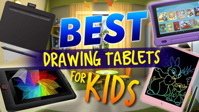 Best Drawing Tablets For Kids