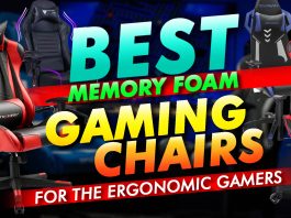 Best Memory Foam Gaming Chairs For The Ergonomic Gamer