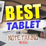 Best Tablet For Note Taking In 2020