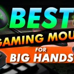 Best Gaming Mouse For Big Hands