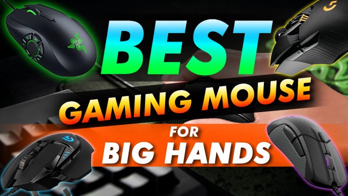 Best Gaming Mouse For Big Hands