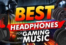 Best Headphones For Gaming And Music