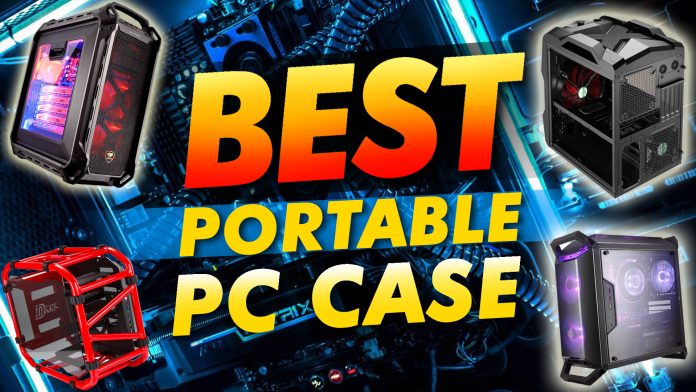 Best Portable Pc Case