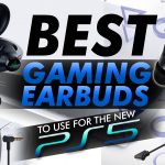 Best Gaming Earbuds To Use With The New Playstation 5