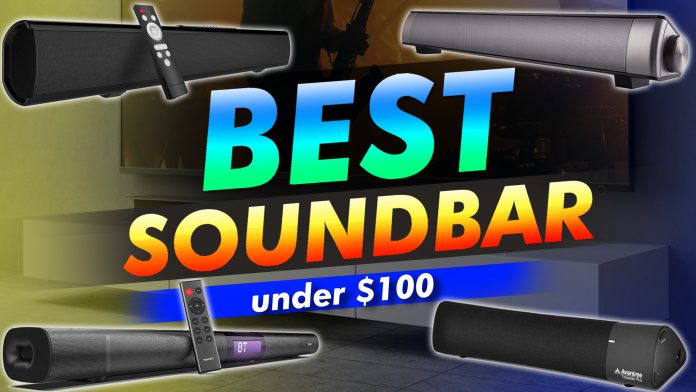 Best Soundbar Under $100