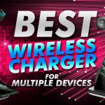 Best Wireless Charger For Multiple Devices