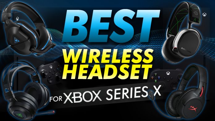 Best Wireless Headset For Xbox Series X Best Wireless Headset For Xbox Series X