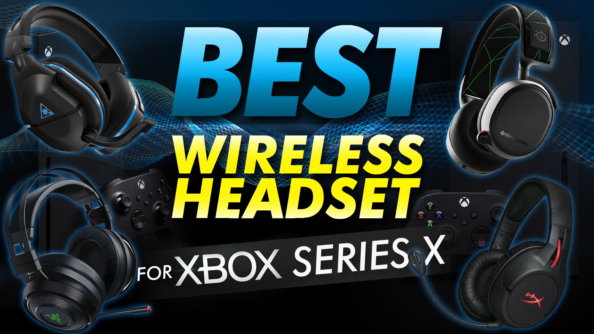 Best Wireless Headset For Xbox Series X Next Gen Wireless Headphones Updated June 21 Hayk Saakian