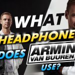 What Headphones Does Armin Van Buuren Use