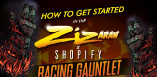 How To Get Started In The Zizaran X Shopify Racing Gauntlet