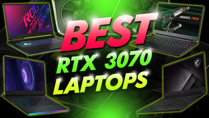 Best Rtx 3070 Laptops