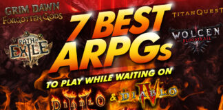 7 best arpg’s to play while waiting on diablo ii resurrected & diablo iv